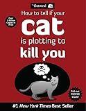 HOW TO TELL IF YOUR CAT IS PLOTTING TO K: 2 (The Oatmeal)