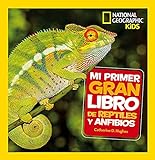 Mi primer gran libro de reptiles y anfibios (NG Infantil y Juvenil)